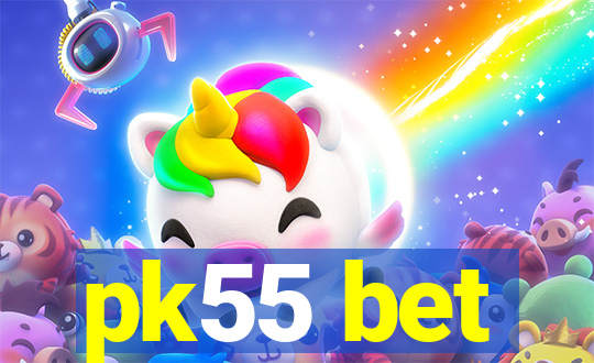 pk55 bet